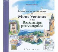 Balades sur les petites routes du mont Ventoux et des Baronnies provençales - Andrée Terlizzi - Equinoxe - cartonné - Guide
