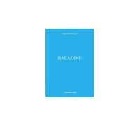 Baladine - BORNEMAN Richard - Presses Du Midi - broché - Poésie