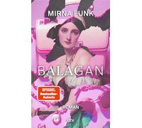 Balagan: Roman | 'Bäm!' Ronya Othmann