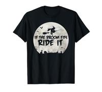 Balai d'équitation sorcière Pleine Lune si Le Balai Convient T-Shirt Graphique avec Valeur