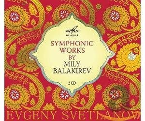 Balakirev : Oeuvres symphoniques