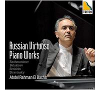 Abdel Rahman El Bacha - Balakirev, Rachmaninov, Scriabine : Russian Virtuoso Piano Works