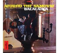 Balalaika Ensemble - Around the Samovar