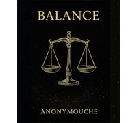 Balance: Balance : charme, harmonie, amour et dilemmes intérieurs décryptés