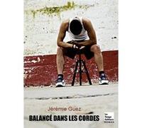 Balance dans les cordes Jérémie Guez (Auteur)