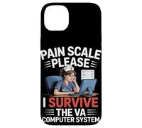 Balance de douleur Please I Survive the VA Computer System VA Nurse Coque pour iPhone 14 Plus
