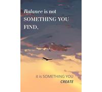 Balance Journal: The notebook titled "Balance" serves as a tool for organizing thoughts and maintaining equilibrium in daily life. It encourages users ... priorities and manage their time effectively.