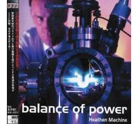 Balance of Power - Heathen Machine [Import]