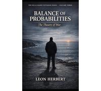 Balance of Probabilities: The Theatre of War