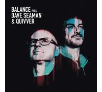 Balance Pres. Dave Seaman & Quivver by Various Artists [CD] NEUF