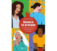Balance Ta Grenade - Un Regard Féministe Qui Dégoupille La Société