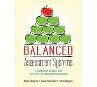 Balanced Assessment Systems by Richard J. Stiggins Stephen J Chappuis, Dr Carol A Arrowhead High School Commodore, Richard Rick J John Assessment Training Institute Stiggins, Founder (Auteur)