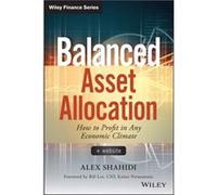 Balanced Asset Allocation by Alex Shahidi Alex Shahidi (Auteur)