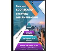 Balanced Scorecard at VCC company: a Successfully Hands-on Story of Strategy Implementation