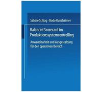 Balanced Scorecard Im Produktionssystemcontrolling