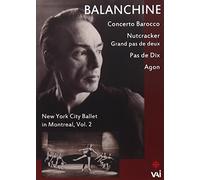 Balanchine : New York City Ballet in Montreal, vol. 2.