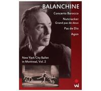 Balanchine – New York City Ballet à Montréal – DVD – Volume 2