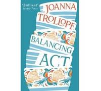 Balancing Act Joanna Trollope Joanna Trollope (Auteur)