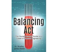 Balancing Act: The Young Person's Guide To A Career In Chemical Engineering