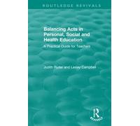 Balancing Acts In Personal, Social And Health Education
