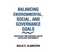 Balancing Environmental, Social, And Governance Goals