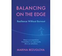 Balancing on the Edge: Resilience Without Burnout