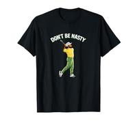 Balançoire de Golf avec Citation « Don't Be Nasty » T-Shirt