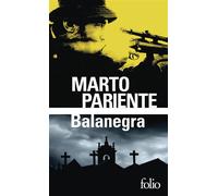 Balanegra - Marto Pariente - Gallimard - Poche - Roman