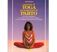 Balaskas Janet - Manuale Di Yoga per Prepararsi Al P [Import]