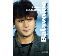 Balavoine: La véritable histoire