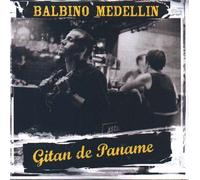 Balbino Medellin - Gitan de Paname (CD Single)