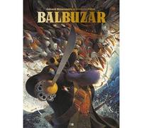 Balbuzar - Nouvelle Edition Frédéric Pillot (Dessinateur), Gérard Moncomble (Auteur)