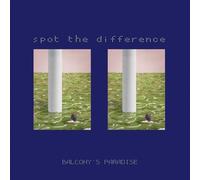 BALCONY'S PARADISE - SPOT THE DIFFERENCE - Vinyl Record - K72z