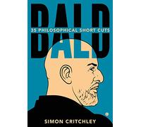 Bald: 35 Philosophical Short Cuts