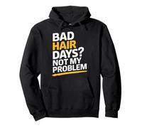 Bald Bad Hair Days ? Ce n'est Pas Mon problème Sweat à Capuche