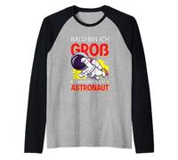 Bald Bin Ich Groß Dann Werde Ich Astronaut T-Shirt Enfant Manche Raglan
