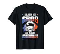 Bald Bin Ich Groß Dann Werde Ich Astronaut T-Shirt Enfant T-Shirt
