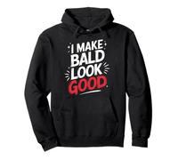 Bald, Je Fais Bien paraître Bald Sweat à Capuche