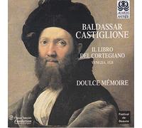 Baldassar Castiglione - Il Libro del Cortegiano