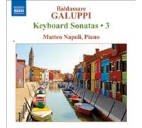 Baldassare Galuppi Baldassare Galuppi: Keyboard Sonatas - Volume 3 (CD) Album