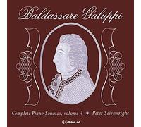 Baldassare Galuppi: Complete Piano Sonatas, Volume 4