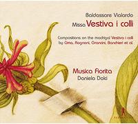 Baldassare Vialardo – Missa Vestiva I Colli – Integral