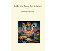 Balder the Beautiful, Volume I