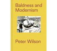 Baldness and Modernism