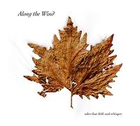 Balducci Alberto - Along The Wind-Tales That Drift and Whisper (Digipack) [Import]