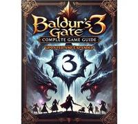 Baldurs Gate 3 Complete Guide New Updated Tips Tricks and Strategies To Help You Fight Like A Pro - George M. Haddad - Amazon Digital Services LLC KDP - L George M. HaddadGeorge M. Haddad (Auteur)