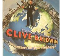 Baldwin, Clive - Where The Good Times are