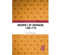 Baldwin I de Jérusalem, 1100-1118 – Routledge