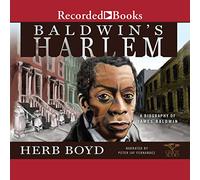 Baldwin's Harlem : Une biographie de James Baldwin [Import]