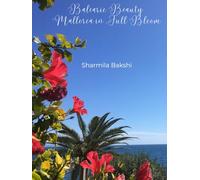 Balearic Beauty Mallorca in Full Bloom